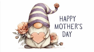 Gnome Holding Heart Surrounded by Roses for Mother's Day